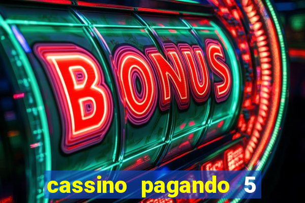 cassino pagando 5 reais no cadastro